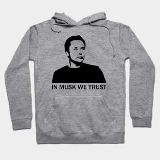 In Musk We Trust Hoodie